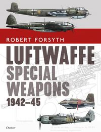 Produktbild: Luftwaffe Special Weapons 1942-45