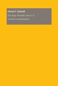 Bild vom Artikel Ein App Projekt von A - Z für iOS und Android vom Autor Florian Schmidt