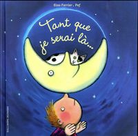 Produktbild: Tant que je serai l&agrave;...
