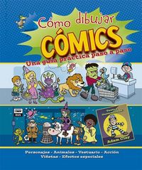 Produktbild: C&oacute;mo dibujar c&oacute;mics : una gu&iacute;a pr&aacute;ctica paso a paso