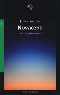 Produktbild: Novacene. L'et&agrave; dell'iperintelligenza