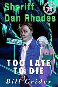 Produktbild: Too Late To Die - A Dan Rhodes Mystery