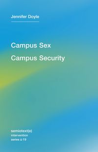 Produktbild: Doyle, J: Campus Sex, Campus Security