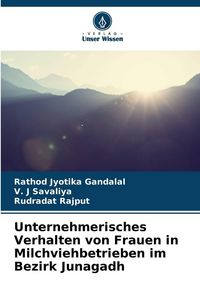 Produktbild: Unternehmerisches Verhalten von Frauen in Milchviehbetrieben im Bezirk Junagadh