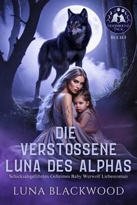 Produktbild: Die Versto&szlig;ene Luna des Alphas