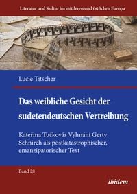 Produktbild: Das weibliche Gesicht der sudetendeutschen Vertreibung