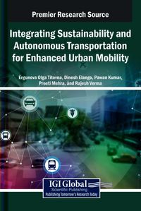 Produktbild: Integrating Sustainability and Autonomous Transportation for Enhanced Urban Mobility