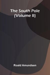 Produktbild: The South Pole (Volume Ii)