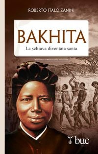 Produktbild: Bakhita. La schiava diventata santa