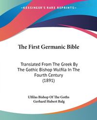 Produktbild: The First Germanic Bible