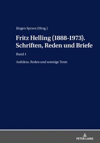 Produktbild: Fritz Helling (1888-1973). Schriften, Reden und Briefe