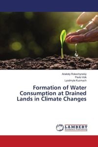 Produktbild: Formation of Water Consumption at Drained Lands in Climate Changes