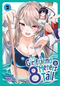Produktbild: My Girlfriend Is 8 Meters Tall Vol. 2