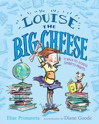 Produktbild: Louise the Big Cheese and the Back-to-School Smarty-Pants