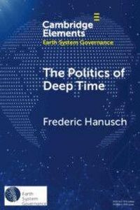 Produktbild: The Politics of Deep Time