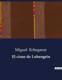 Produktbild: El cisne de Lohengrin