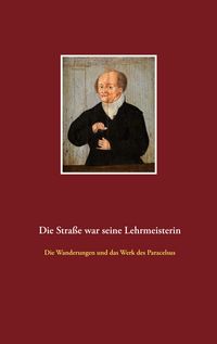 Produktbild: Die Stra&szlig;e war seine Lehrmeisterin