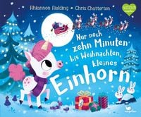 Produktbild: Nur noch zehn Minuten bis Weihnachten, kleines Einhorn