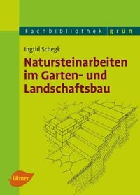 Bild vom Artikel Natursteinarbeiten im Garten- und Landschaftsbau vom Autor Ingrid Schegk