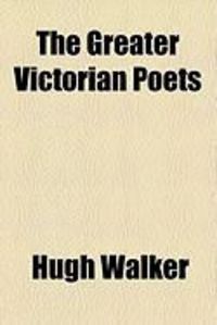 Produktbild: The Greater Victorian Poets