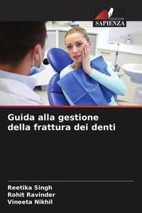 Produktbild: Guida alla gestione della frattura dei denti
