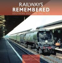 Produktbild: Railways Remembered: Southern England 1962-1972