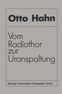 Produktbild: Vom Radiothor zur Uranspaltung