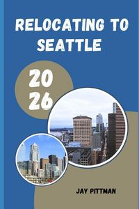 Produktbild: Relocating To Seattle 2026