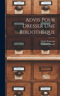 Produktbild: Advis pour dresser une biblioth&egrave;que