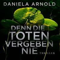 Produktbild: Denn die Toten vergeben nie