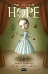 Produktbild: Hope : la historia de una ni&ntilde;a que no pod&iacute;a escuchar las palabras