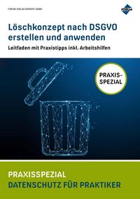 Produktbild: L&ouml;schkonzept nach DSGVO erstellen und anwenden