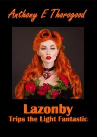 Produktbild: Lazonby Trips the Light Fantastic