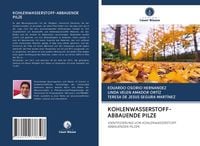 Produktbild: Kohlenwasserstoff-Abbauende Pilze