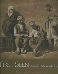 Produktbild: First Seen: Portraits of the World's Peoples 1840-1880 from the Wilson Centre for Photography