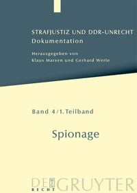 Produktbild: Strafjustiz und DDR-Unrecht. Spionage / Spionage