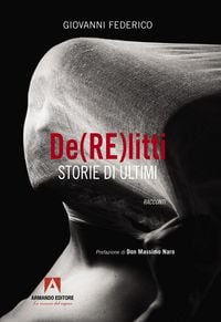 Produktbild: De(RE)litti. Storie di ultimi