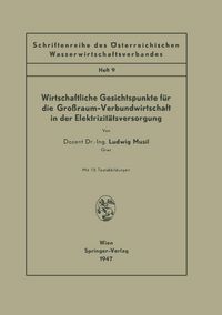 Produktbild: Wirtschaftliche Gesichtspunkte f&uuml;r die Gro&szlig;raum-Verbundwirtschaft in der Elektrizit&auml;tsversorgung
