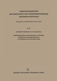 Produktbild: Kombinierte Entaschung und Verschwelung von Steinkohle Aufarbeitung von Steinkohlenschl&auml;mmen zu verkokbarer oder verschwelbarer Kohle