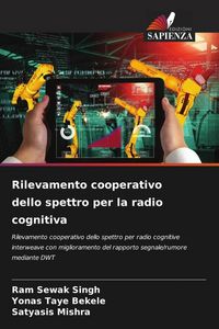 Produktbild: Rilevamento cooperativo dello spettro per la radio cognitiva
