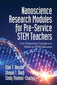 Produktbild: Nanoscience Research Modules for Pre-Service STEM Teachers