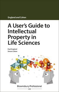 Produktbild: A User's Guide to Intellectual Property in Life Sciences