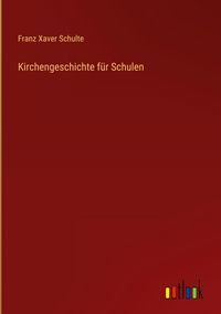 Produktbild: Kirchengeschichte f&uuml;r Schulen