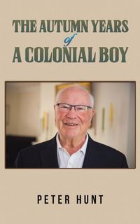 Produktbild: The Autumn Years of a Colonial Boy