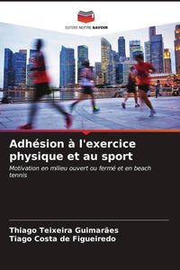 Produktbild: Adh&eacute;sion &agrave; l'exercice physique et au sport