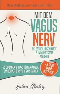 Produktbild: Mit dem VAGUS NERV Selbstheilungskr&auml;fte & Immunsystem st&auml;rken