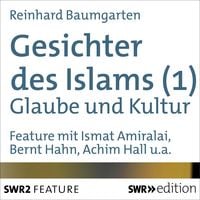 Produktbild: Gesichter des Islams - Glaube und Kultur