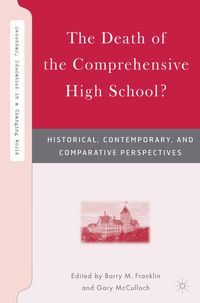 Produktbild: The Death of the Comprehensive High School?