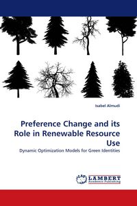 Produktbild: Preference Change and its Role in Renewable Resource Use