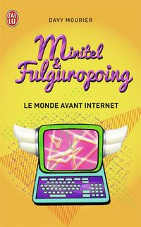 Produktbild: Minitel et fulguropoing : le monde avant Internet